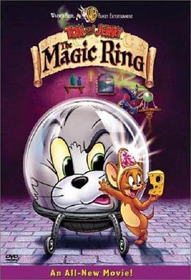 猫和老鼠：魔法戒指 Tom and Jerry: The Magic Ring (2002) - 毒蛇电影