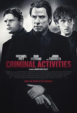 犯罪活动 Criminal Activities (2015) - 毒蛇电影