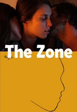 纵情地带 The Zone (2011) - 毒蛇电影