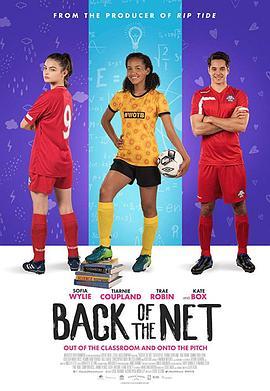 女足小将 Back of the Net (2019) - 毒蛇电影