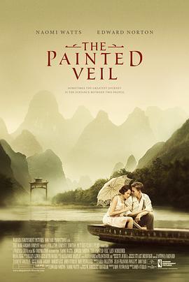 面纱 The Painted Veil (2006) - 毒蛇电影