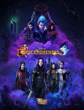 后裔3 Descendants 3 (2019) - 毒蛇电影