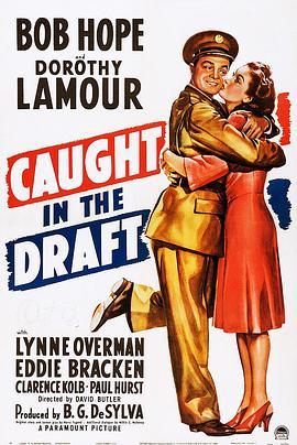 大明星从军记 Caught in the Draft (1941) - 毒蛇电影