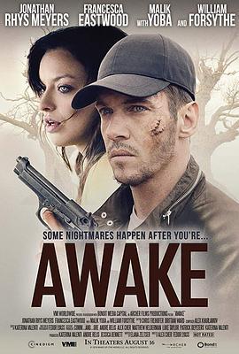 真相 Awake (2019) - 毒蛇电影