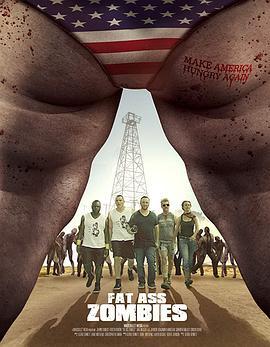 美国僵尸之地 Fat Ass Zombies (2020) - 毒蛇电影