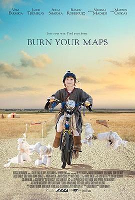 燃烧之旅 Burn Your Maps (2016) - 毒蛇电影