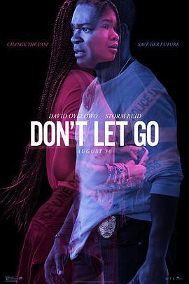 别放手 Don't Let Go (2019) - 毒蛇电影