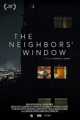 邻居的窗 The Neighbors' Window (2019) - 毒蛇电影