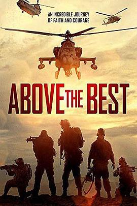 超越最佳 Above the Best (2019) - 毒蛇电影