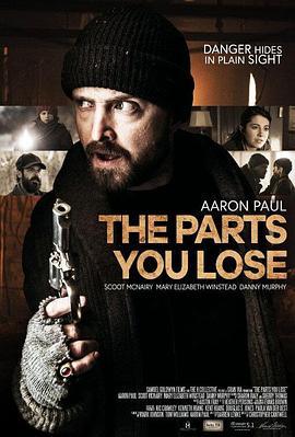 你失去的部分 The Parts You Lose (2019) - 毒蛇电影