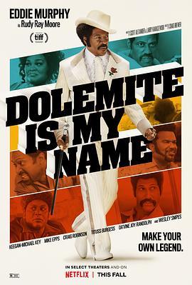 我叫多麦特 Dolemite Is My Name (2019) - 毒蛇电影