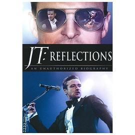 JT: Reflections  (2013) - 毒蛇电影