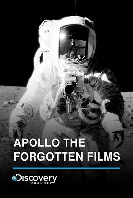 阿波罗任务：全面揭秘 Apollo: the Forgotten Films (2019) - 毒蛇电影