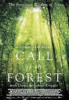 Call of the Forest: The Forgotten Wisdom of Trees  (2016) - 毒蛇电影