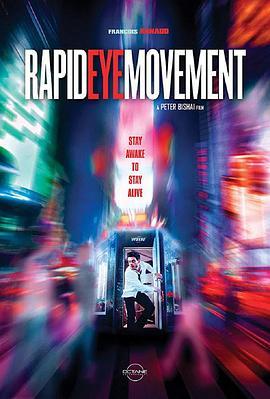 快相睡眠 Rapid Eye Movement (2019) - 毒蛇电影