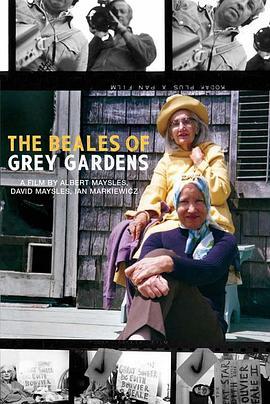 灰色花园中的比尔母女 The Beales of Grey Gardens (2006) - 毒蛇电影