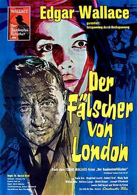 伦敦伪造者 Der Fälscher von London (1961) - 毒蛇电影