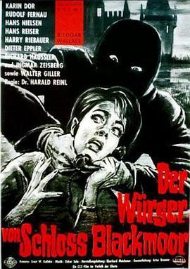 黑沼泽城堡的刽子手 Der Würger von Schloß Blackmoor (1963) - 毒蛇电影