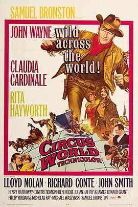 马戏团风云 Circus World (1964) - 毒蛇电影