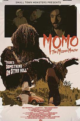 莫莫：密苏里怪物 Momo: The Missouri Monster (2019) - 毒蛇电影