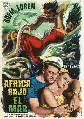 水底下的非洲 Africa sotto i mari (1953) - 毒蛇电影