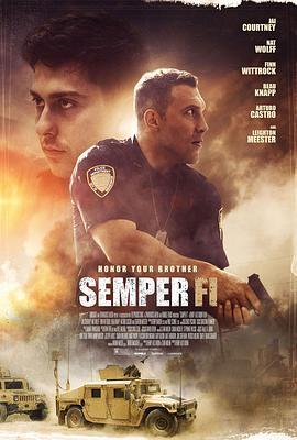 永远忠诚 Semper Fi (2019) - 毒蛇电影