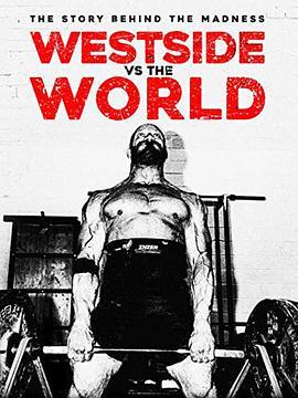 西部对世界 Westside Vs the World (2019) - 毒蛇电影