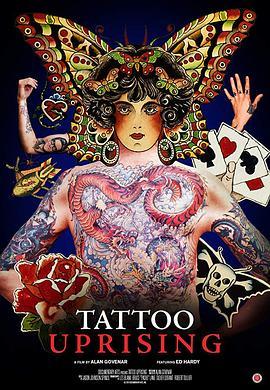 纹身起义 Tattoo Uprising (2019) - 毒蛇电影