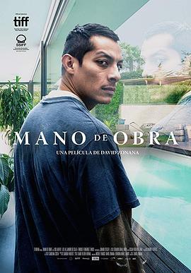 造房子的人 Mano de obra (2019) - 毒蛇电影