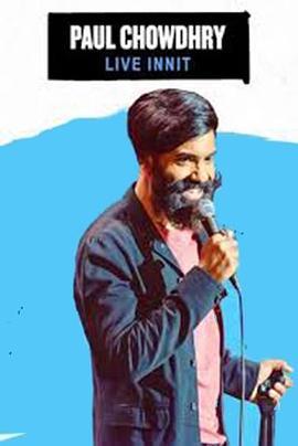 Paul Chowdhry: Live Innit  (2019) - 毒蛇电影