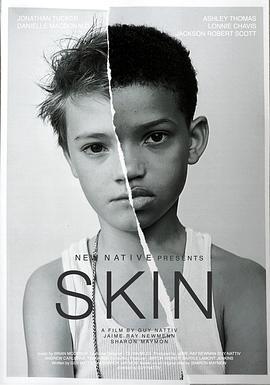 肤色 Skin (2018) - 毒蛇电影