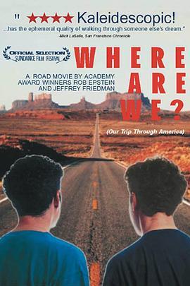 我们在哪？横跨美国之旅 Where Are We? Our Trip Through America (1993) - 毒蛇电影