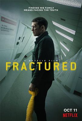 断裂 Fractured (2019) - 毒蛇电影