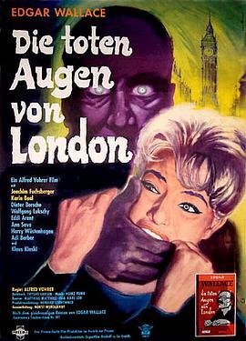 盲点 Die Toten Augen von London (1961) - 毒蛇电影