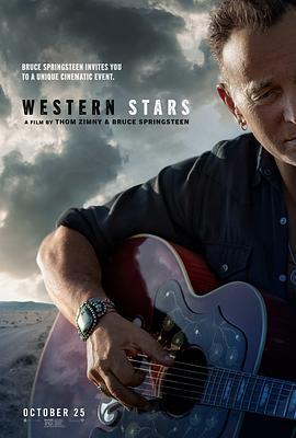 西部明星 Western Stars (2019) - 毒蛇电影