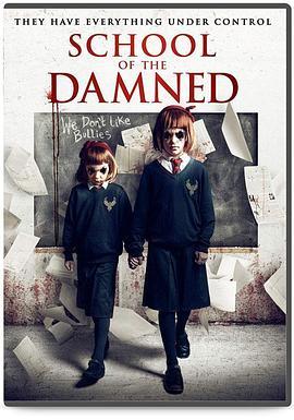 地狱学校 School of the Damned (2019) - 毒蛇电影