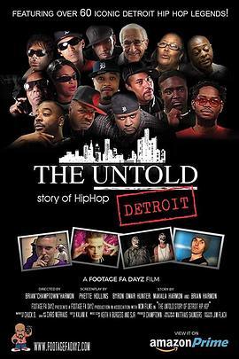 The Untold Story of Detroit Hip Hop  (2018) - 毒蛇电影