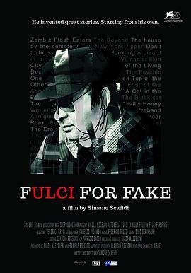 虚假的富尔西 Fulci For Fake (2019) - 毒蛇电影