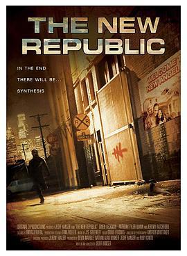 新共和国 The New Republic (2010) - 毒蛇电影