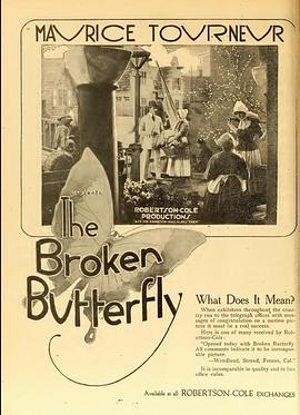 折翼蝴蝶 The Broken Butterfly (1919) - 毒蛇电影