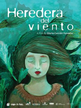 Heredera del viento  (2017) - 毒蛇电影