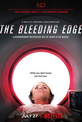 尖端医疗的真相 The Bleeding Edge (2018) - 毒蛇电影