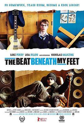 "摇"破天惊 The Beat Beneath My Feet (2014) - 毒蛇电影