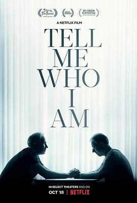 告诉我，我是谁 Tell Me Who I Am (2019) - 毒蛇电影