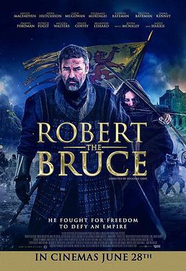 罗伯特·布鲁斯 Robert the Bruce (2019) - 毒蛇电影