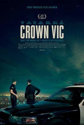 洛城夜巡 Crown Vic (2019) - 毒蛇电影