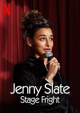 珍妮·斯蕾特：怯场 Jenny Slate: Stage Fright (2019) - 毒蛇电影