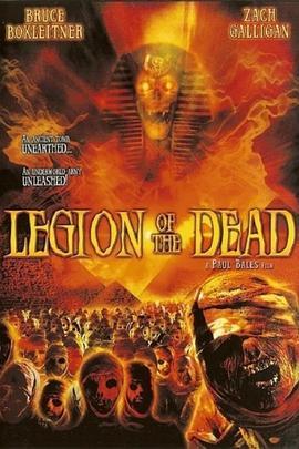 亡者军团 Legion of the Dead (2005) - 毒蛇电影