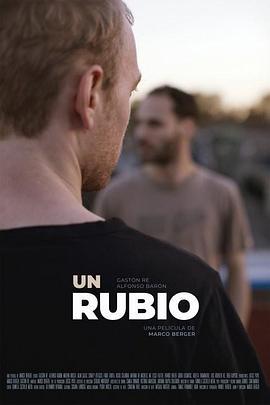 金发男子 Un rubio (2019) - 毒蛇电影