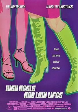 强盗美眉 High Heels and Low Lifes (2001) - 毒蛇电影